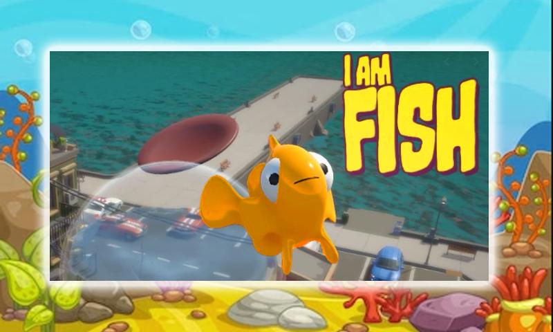 I Am Fish APK Download [ Latest Version 2024 | 20.6MB ]