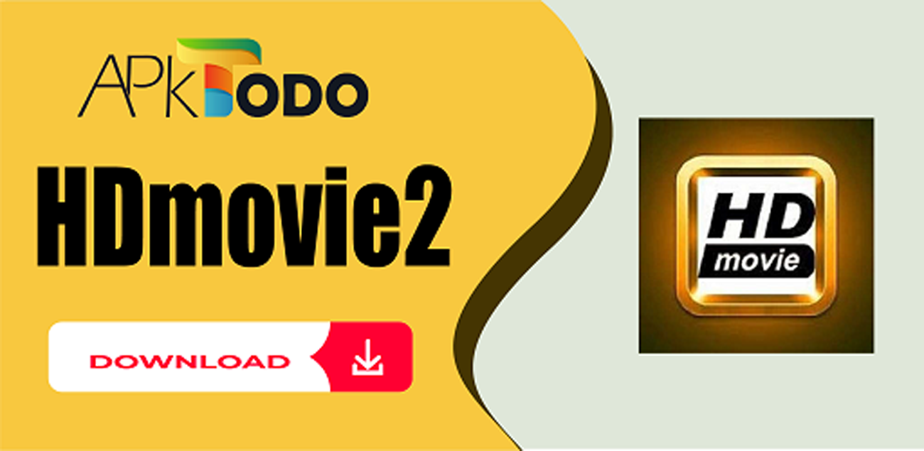 HDmovie2 Apk Download [ Latest Version 2023 30 MB ]