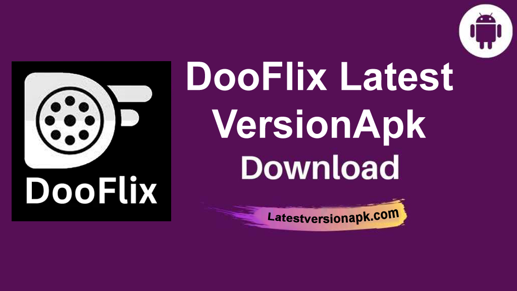 DooFlix Apk Download [ Latest Version 2023 | 17 MB ]