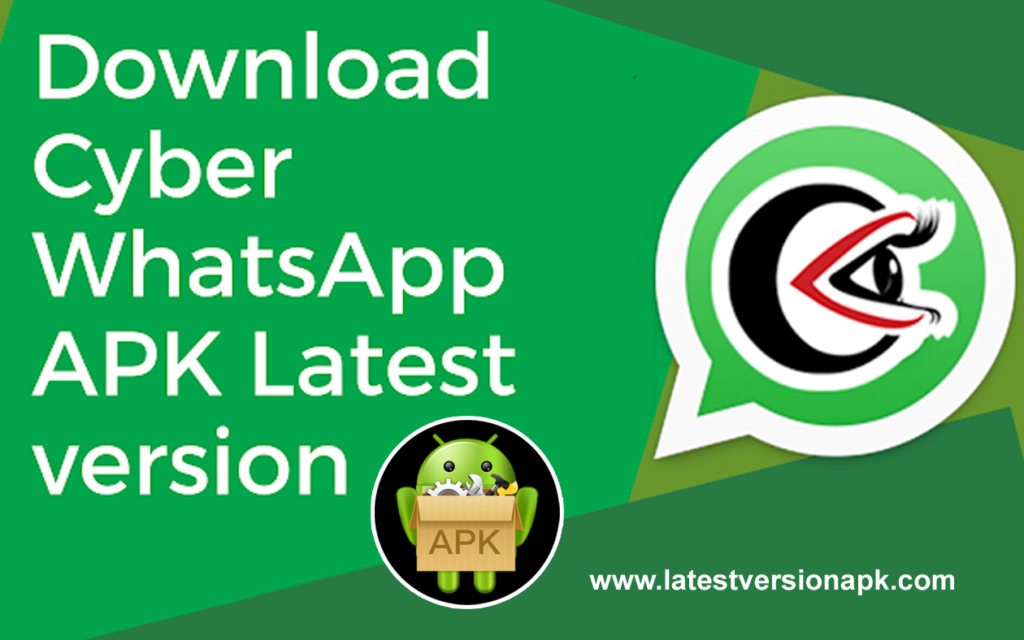 Cyber WhatsApp Apk Download [ Latest Version 2023 | 59MB ]